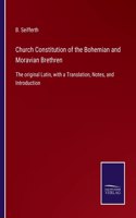 Church Constitution of the Bohemian and Moravian Brethren