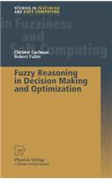 Fuzzy Reasoning in Decision Making and Optimization