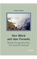 Der Blick auf das Fremde