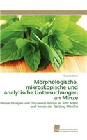 Morphologische, mikroskopische und analytische Untersuchungen an Minze