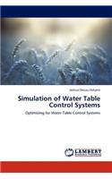 Simulation of Water Table Control Systems