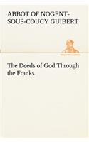 Deeds of God Through the Franks