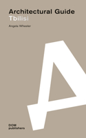 Tbilisi: Architectural Guide: Architectural Guide(Architectural Guide)