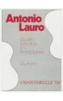 Antonio Lauro: Quatro Estudios en Imitaciones