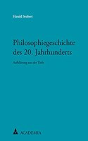 Philosophiegeschichte Des 20. Jahrhunderts