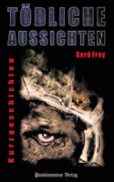 Todliche Aussichten