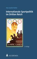 Internationale Sportpolitik Im Dritten Reich