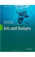 Eels and Humans