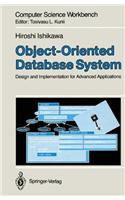 Object-Oriented Database System: Design and Implementation for Advanced Applications