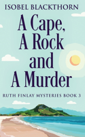 Cape, A Rock and A Murder