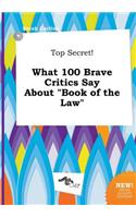 Top Secret! What 100 Brave Critics Say about Book of the Law