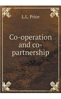 Co-Operation and Co-Partnership