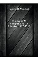 History of M Company 357th Infantry-1917-1919