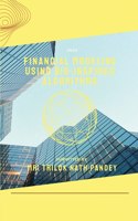 Financial Modeling Using Bio-Inspired Algorithms