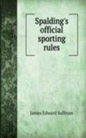 Spalding's official sporting rules