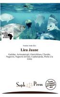 Lieu Jaune: (French)