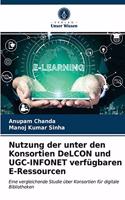 Nutzung der unter den Konsortien DeLCON und UGC-INFONET verfügbaren E-Ressourcen