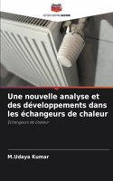 Une nouvelle analyse et des développements dans les échangeurs de chaleur