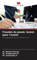 Fraudes du passé, leçons pour l'avenir