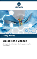 Biologische Chemie