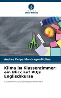 Klima im Klassenzimmer: ein Blick auf PUJs Englischkurse