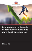 Économie verte durable et ressources humaines dans l'entrepreneuriat