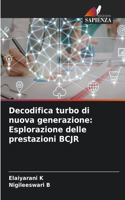 Decodifica turbo di nuova generazione