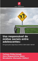 Uso responsável de mídias sociais entre adolescentes