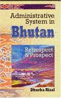 Administrative System In Bhutan