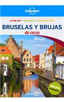 Lonely Planet Brujas Y Bruselas de Cerca: (Travel Guide)
