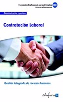 UF0341. Contratacion Laboral. Formacion Profesional para el Empleo. Certificados de Profesionalidad