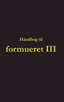 Håndbog til formueret III