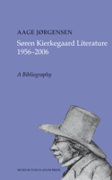 Soren Kierkegaard Literature 1956-2006