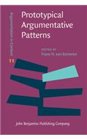 Prototypical Argumentative Patterns: Exploring the relationship between argumentative discourse and institutional context(11 Argumentation in Context)