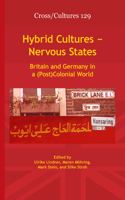 Hybrid Cultures Nervous States: Britain and Germany in a (Post)Colonial World