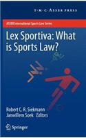 Lex Sportiva: What Is Sports Law?