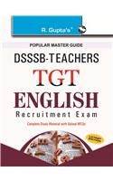 Dsssb: Teachers TGT English Exam Guide