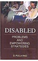 Disabled: Problems And Empowering Strategies