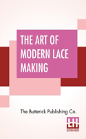 The Art Of Modern Lace Making
