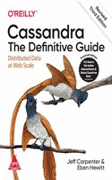 Cassandra: The Definitive Guide, Third Revised Edition (Grayscale Indian Edition)