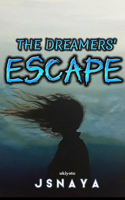 The Dreamer's Escape