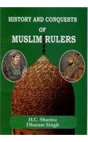 History and Conquests Of Muslim Rulers