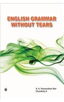 English Grammar Without Tears