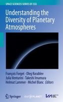 Understanding the Diversity of Planetary Atmospheres