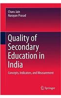 Quality of Secondary Education in India