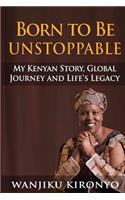Born to Be Unstoppable