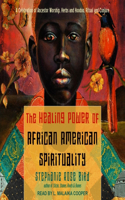 Healing Power of African-American Spirituality