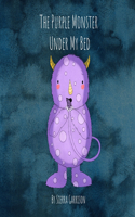 The Purple Monster Under My Bed