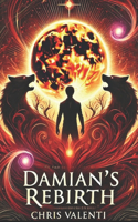 Damian's Rebirth