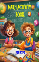 Math Activity Book for Kids